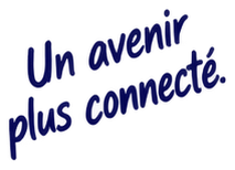 Un avenir plus connecté.