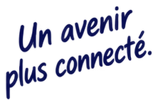 Un avenir plus connecté.