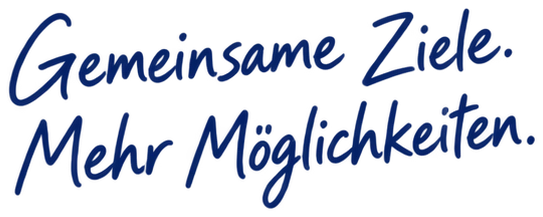 Gemeinsame Ziele. Mehr Möglichkeiten.