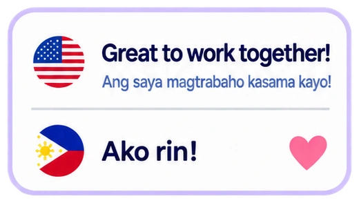 Great to work together! Ang saya magtrabaho kasama kayo! Ako rin!