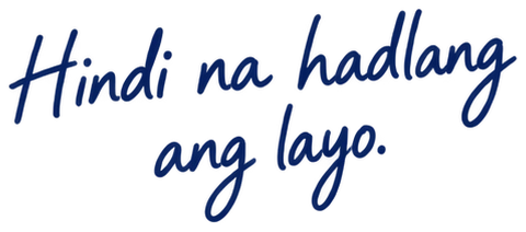Hindi na hadlang ang layo.